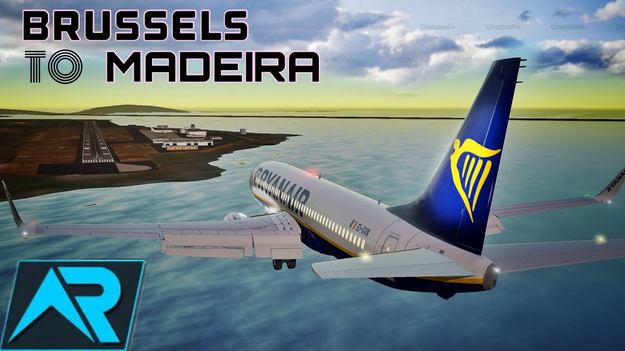 [4k] RFS- REAL FLIGHT SIMULATOR : BRUSSELS TO MADEIRA| RYANAIR B737 @RORTOS #ryanair #rfs