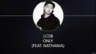 J.COB - Only (Feat. Nathania) [HAN ROM ENG] LYRICS