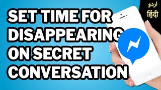 How to Set Time for Disappearing Messages on Secret Conversation in Messenger screenshot 4
