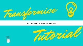 Transformice Tutorials - How To Leave a Tribe