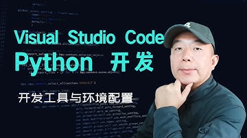 Visual Studio Code Python 开发 Python Tutorials Python 教程