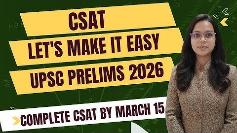 COMPLETE CSAT COURSE | Introductory Lecture | UPSC Prelims 2026 | With Tips and Tricks