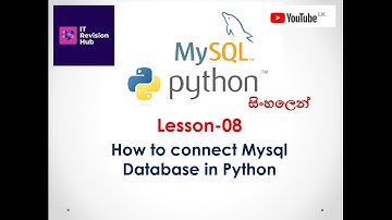How to connect Mysql Database in Python-A/L ICT Python Programming Lesson-8 (සිංහලෙන්)