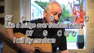 Video thumbnail of "Bridge Over Troubled Water (cover) GUITAR LESSON play-along chords and lyrics - key G/capo 3rd fret"