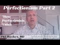 How Perfectionists Think
