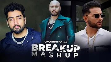 Breakup Mashup | B Praak | Karan Aujla | Jaani | Ammy Virk | New Punjabi Songs | New Sad Song