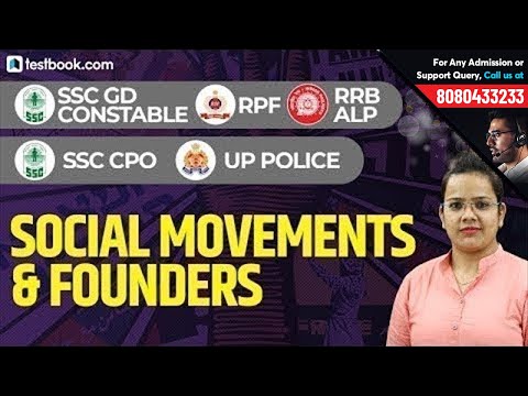 RRB CBT 2 | SSC GD 2018 | UP Police | Social Movements & Founders for RPF SI 2019 | History for CPO