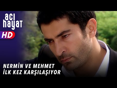 NERMİN VE MEHMET İLK KEZ KARŞILAŞIYOR - ACI HAYAT 🥀 19. BÖLÜM