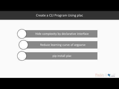 Getting Productive with Modern Python : Command Line Interfaces with plac | packtpub.com
