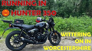 Hunter 350 Royal Enfield | Running In Ride & Wittering on in Worcestershire