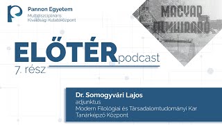 ELŐTÉR 7. rész – Somogyvári Lajos adjunktus