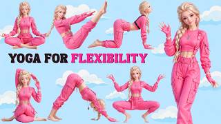 Yoga for Flexibility | The Routine That Gently Changes Your Body