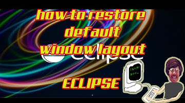 eclipse: how to restore default window layout