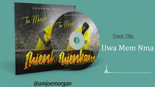 Joe Morgan - UWA MEM NMA - (Official Audio)