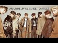 A (Very) Unhelpful guide to ATEEZ