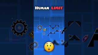 The Human Limit In Geometry Dash #short