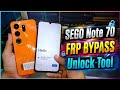 Sego Note 70 Frp Bypass With Unlock Tool Google Account Remove CPU type Price in Pakistan ZUBAIR ✅