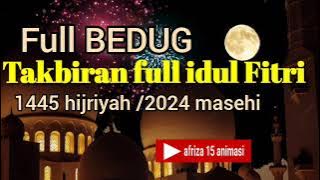 MP3 Takbiran full bedug ll Takbiran suara merdu Idul Fitri 1445 hijriah/2024