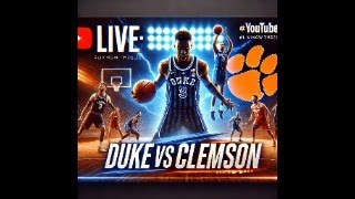 🔥 LIVE: Duke Blue Devils vs. Clemson Tigers | College Basketball Showdown! 🏀💥 #LivingWithDeeLee