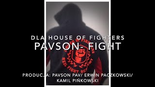 Pavson- Fight (House of Fighters)