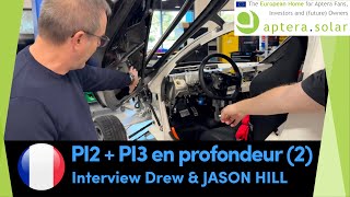 FR: Aptera PI2 + PI3 EN PROFONDEUR - Interview JASON HILL (4K, focalisé, audio optimisé)