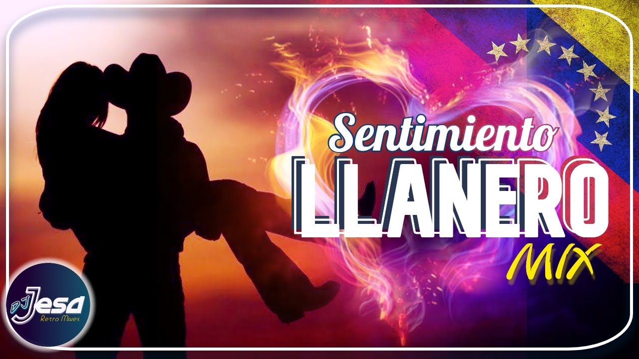 🇻🇪🎶 Sentimiento Llanero (Mix de Música Llanera) 🎶🇻🇪