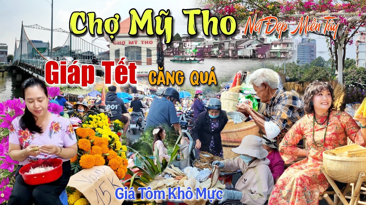 Tết 2026 Chợ Mỹ Tho Xôn Xao Bông Vạn Thọ Giá Rẻ Gặp Cô Bán Cá Muốn Lấy Chồng Chợ Hàng Bông Mỹ Tho