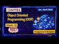 NPTEL  Object Oriented Programming  (OOP)  Week 10 Assignment 10 Answers 2026 (Complete solution)