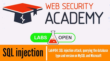 Lab#04: SQL injection attack, querying the database type and version on MySQL and Microsoft