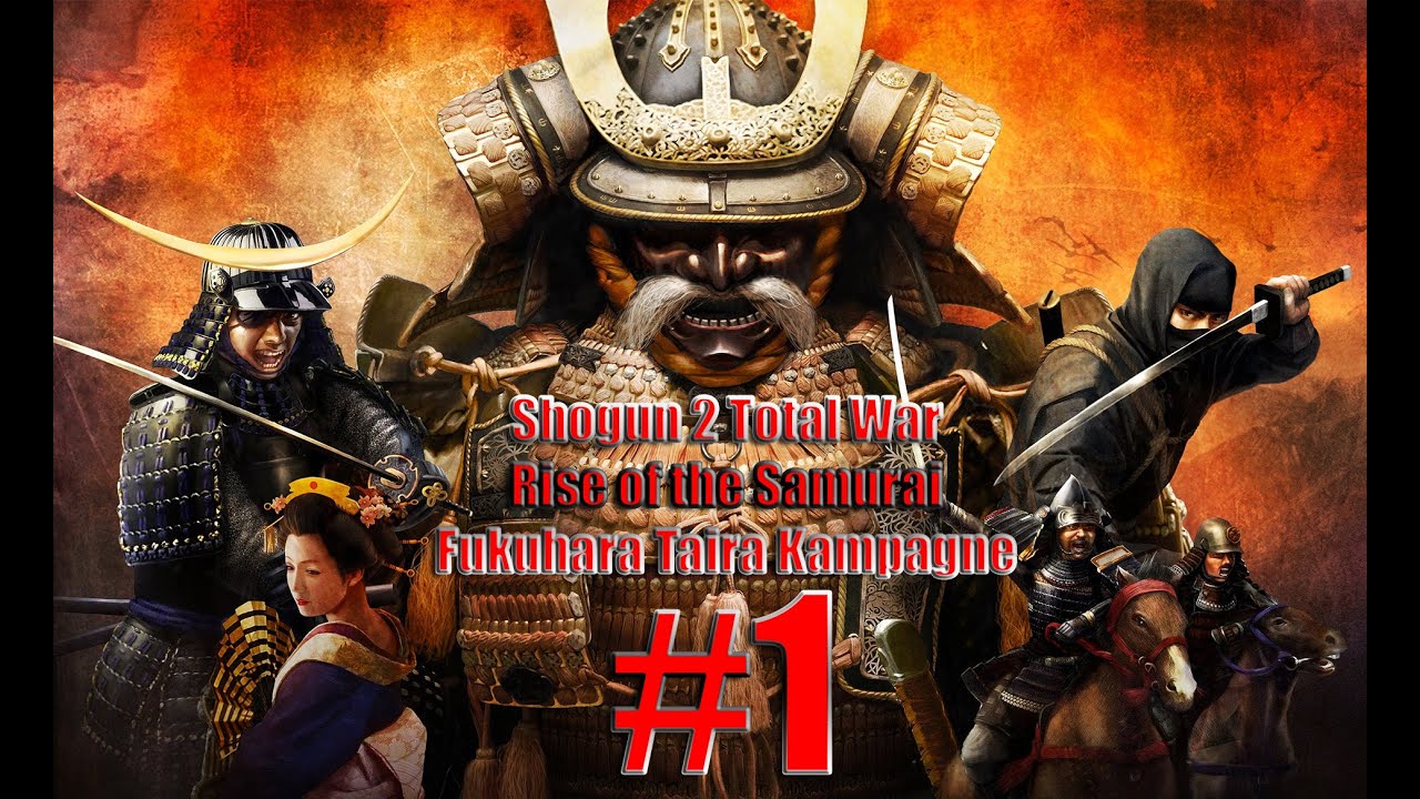 Shogun 2 Total War Rise of the Samurai (Fukuhara-Taira Kampagne) #1