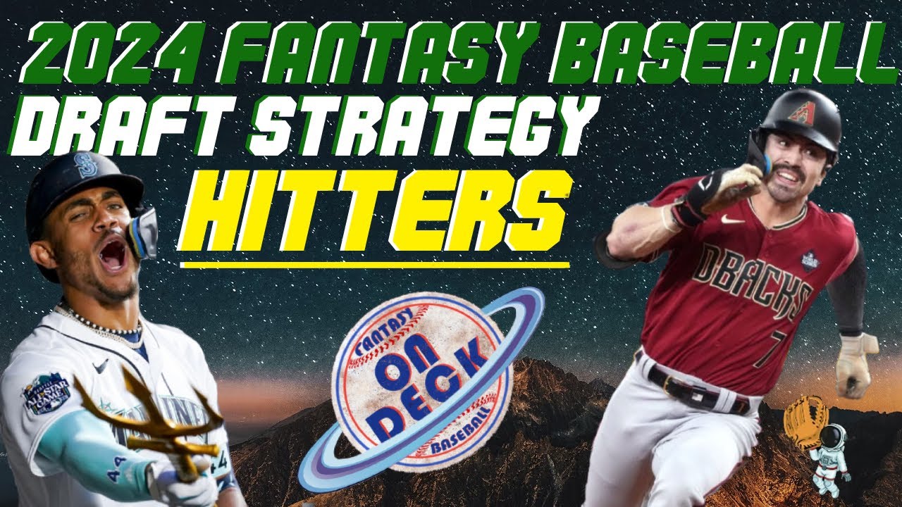 How To Win Your Fantasy Baseball Draft TOP HITTERS 2024 YouTube How to win your fantasy baseball draft top hitters 2024 youtube