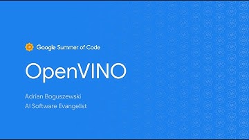 GSoC: OpenVINO Toolkit