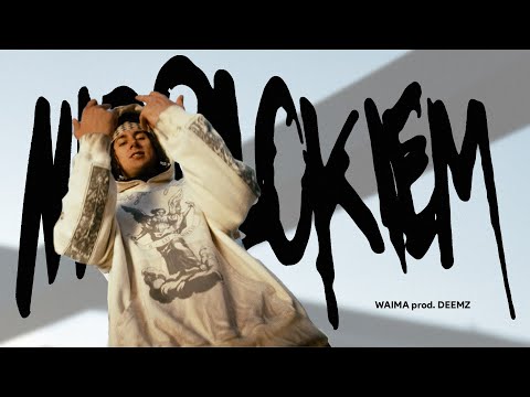 WAIMA &amp; DEEMZ - NAD BLOKIEM