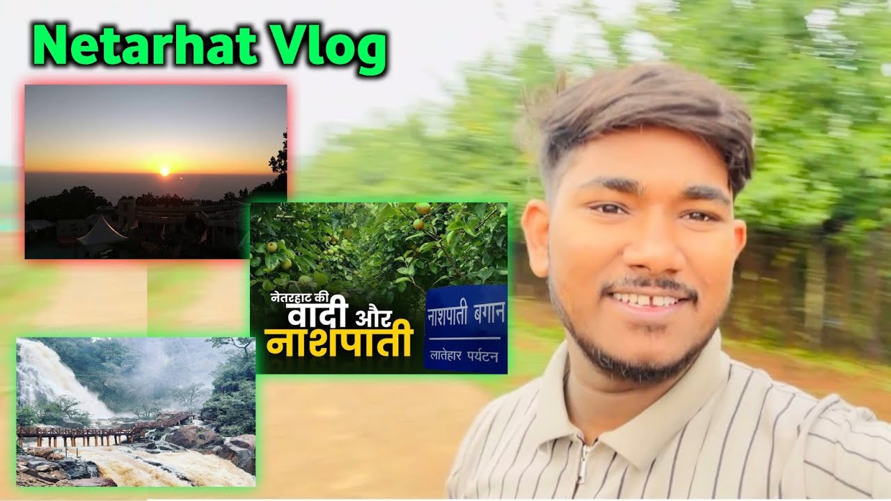 Netarhat Fall Jharkhand ka Gaurav Netarhat Vlog Lodha Fall | Sunrise Point | 🥰 - YouTube