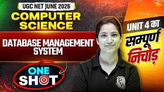 Celebrity UGC NET Computer Science | UGC NET Computer Science Unit 4 Database management system One Shot Wealth