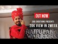 Rajputana warriors  sku creations  amandeep soam saurav pundir rana  thakur neeraj vats