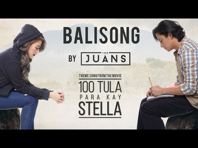 The Juans — Balisong I 100 Tula Para Kay Stella Movie Theme Song [Official Lyric Video] class=