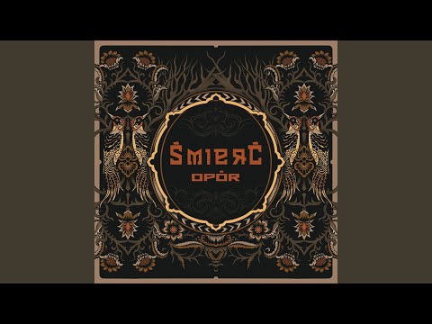 Śmierć — The Song