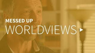 Christians - Straighten out Your Worldview