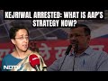 Arvind Kejriwal Arrested | Atishi Shares AAP