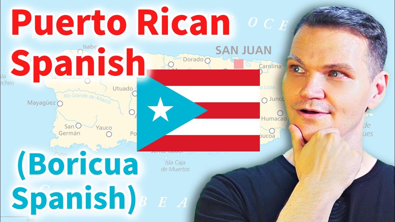 Puerto Rican Spanish! (aka *BORICUA* Spanish) YouTube
