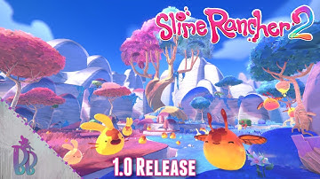 Exploring Starlight Strand | Slime Rancher 2 | Part Three | 1.0 Release