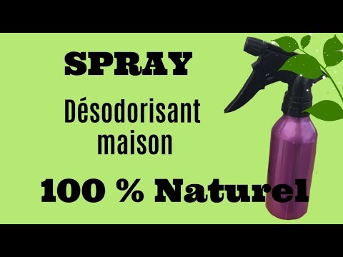 Spray désodorisant 100% NATUREL - DIY facile et pas cher - DIY