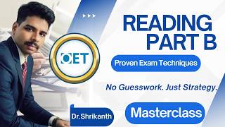 Why Most Candidates Lose Marks In OET Reading Part B (And How To Fix It) _ Dr.Shrikanth