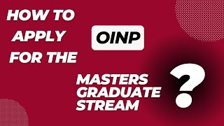 PART-1(How to apply for OINP-Masters Graduate Stream || EOI-Expression of Interest system for OINP)