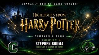 Highlights from Harry Potter | Symphonic Band | Connally Spring Band Concert 2026