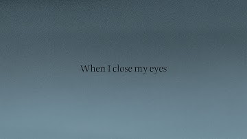 Tom Odell - When I Close My Eyes (Official Lyric Video)