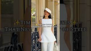 Timeless Outfits That Never Go Out of Style #timelessfashion #elegantstyle #classylook