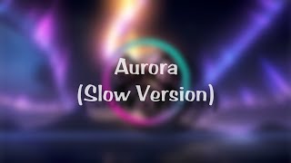 Vexento - Aurora (Slow Version)