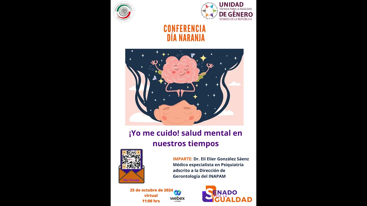  9. "¡Yo me cuido! Salud mental en nuestros tiempos", 25 de octubre de 2024